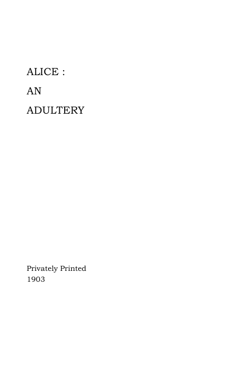 Original scan of Alice: An Adultery, PDF page 3