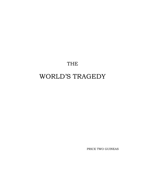 Original scan of The World’s Tragedy, PDF page 2