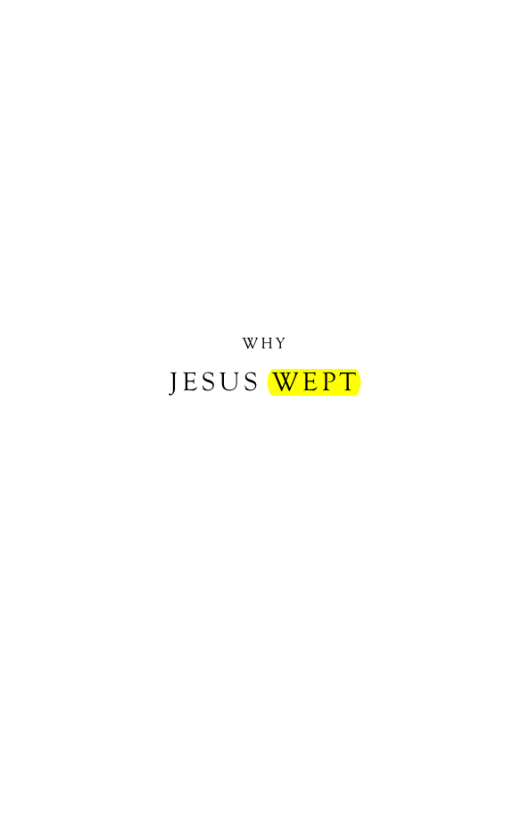 Original scan of Why Jesus Wept, PDF page 3